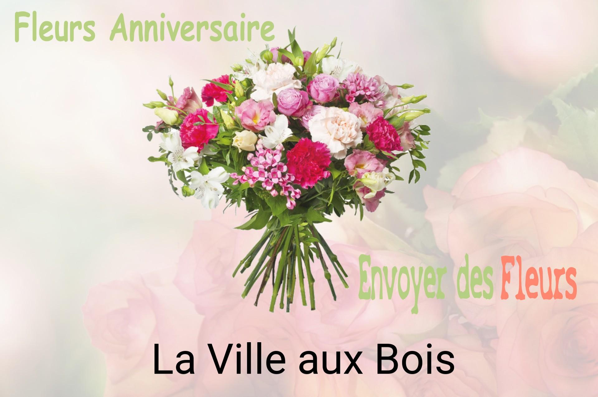 Bouquet de fleurs d’anniversaire livré à La Ville-aux-Bois
